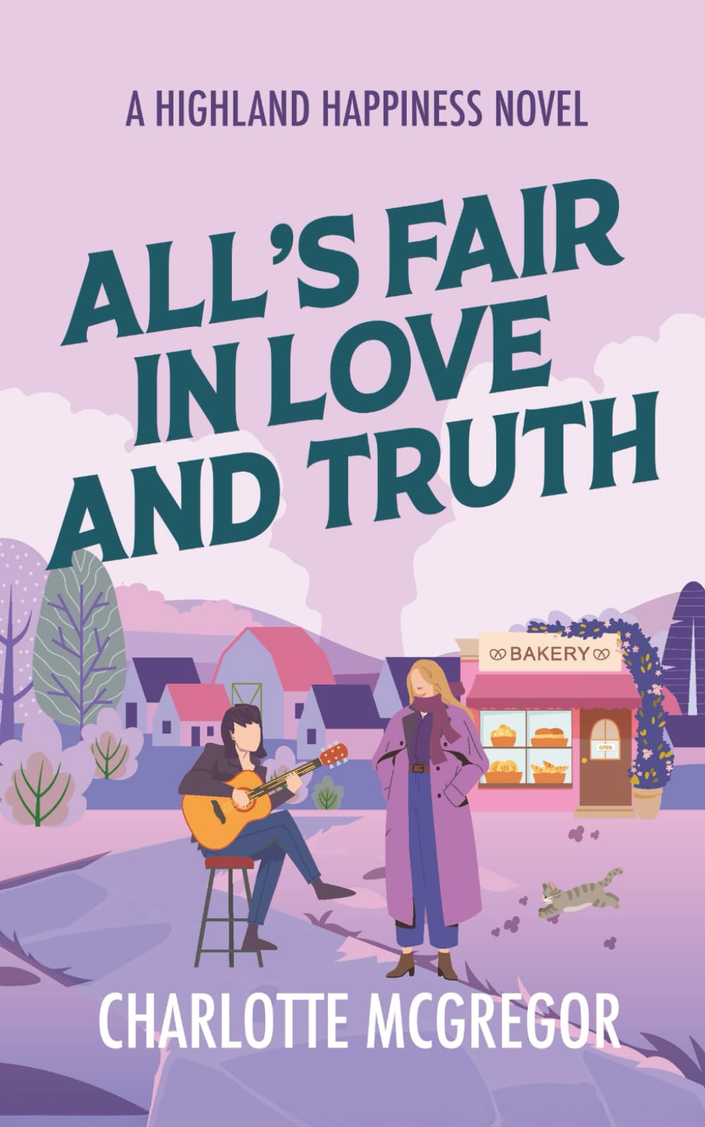 Highland Happiness – All's Fair in Love and Truth: A small town rural romance in Scotland