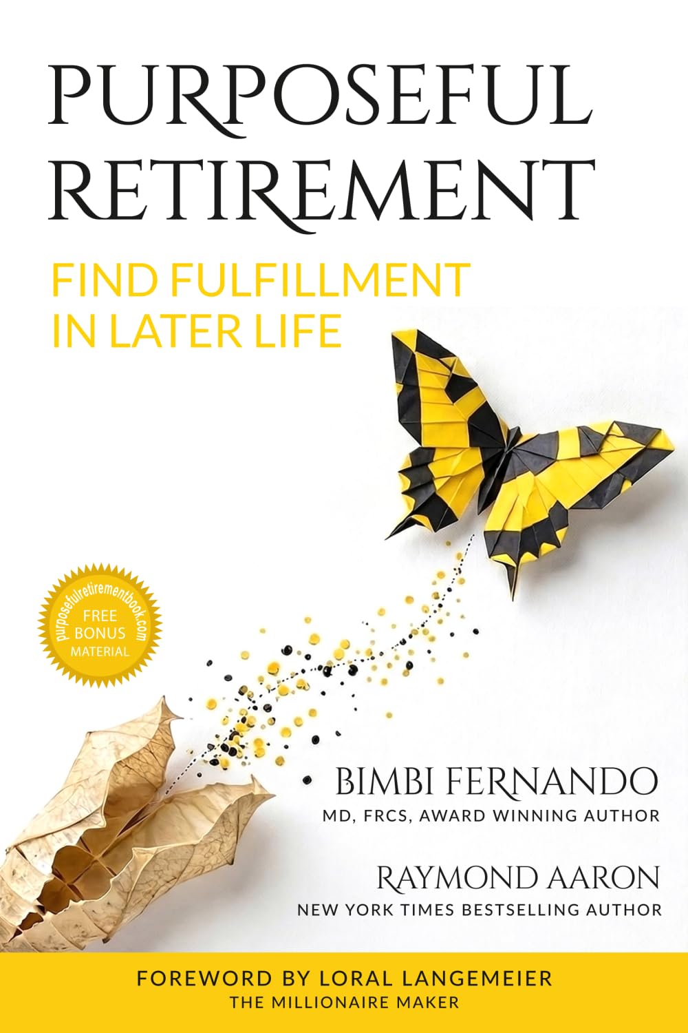 Purposeful Retirement: Find Fulfillment in Later Life