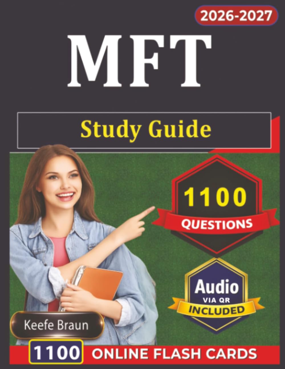 Unofficial MFT Study Guide: Marital And Family Therapy Exam Prep with 1100 Exam-Style Practice Questions and Expert Rationales