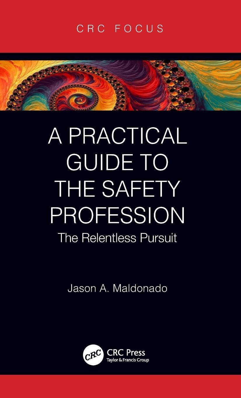 Practical Guide to the Safety Profession