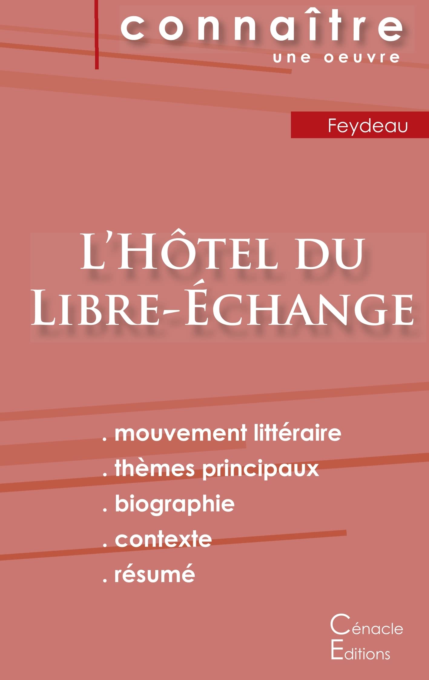 Fiche de lecture L'Hôtel du Libre-Échange (Analyse