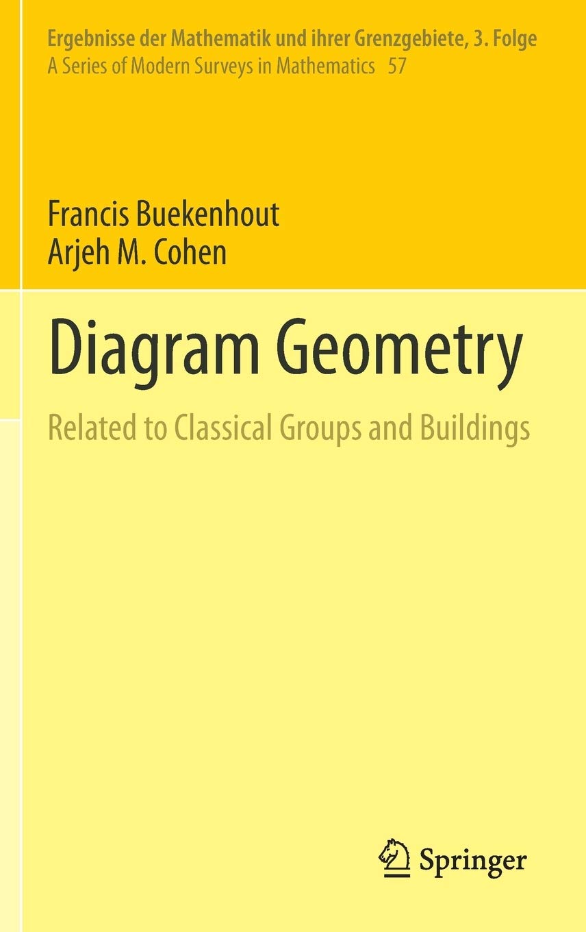 Diagram Geometry: Related to Classical Groups and Buildings