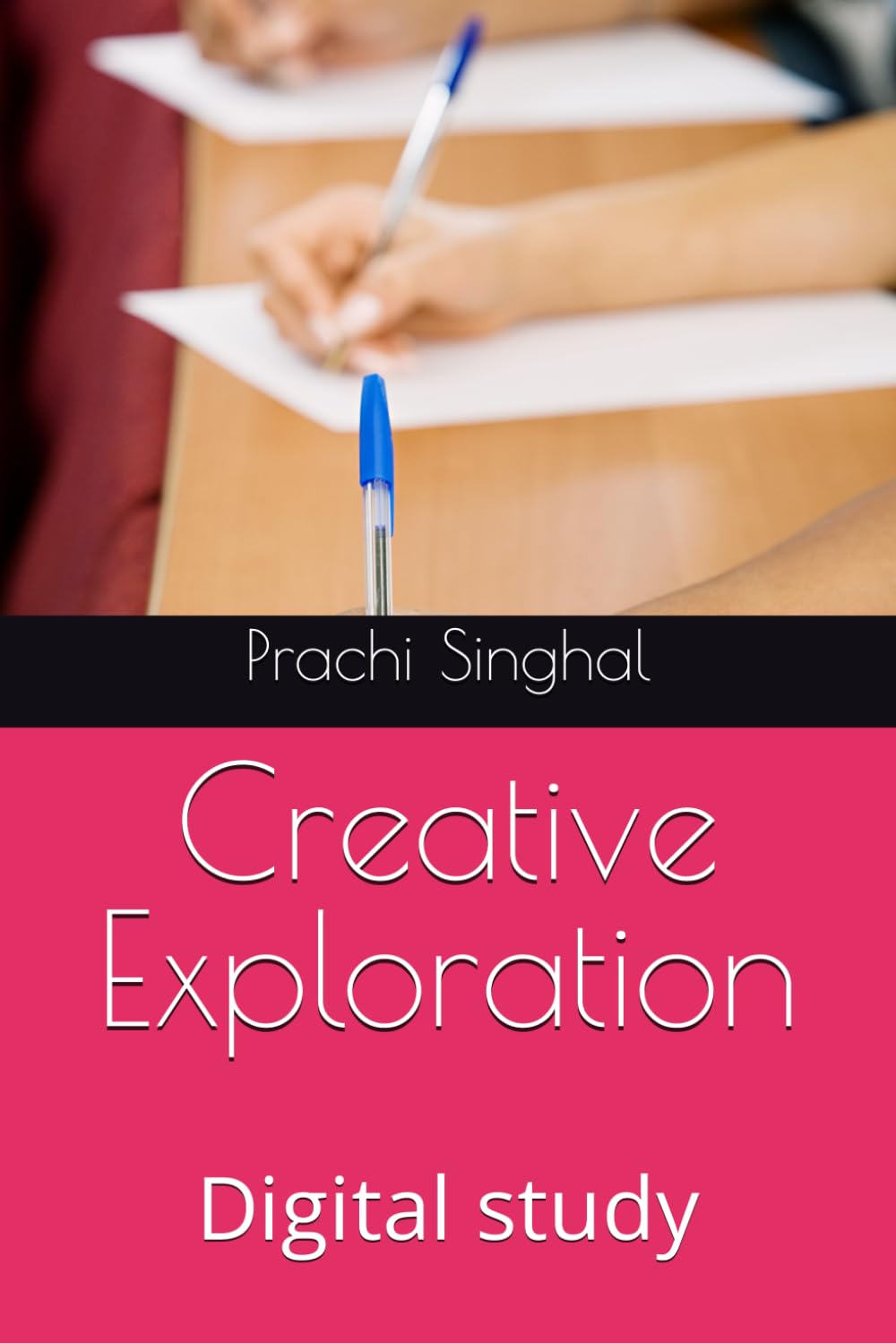 Creative Exploration: Digital study
