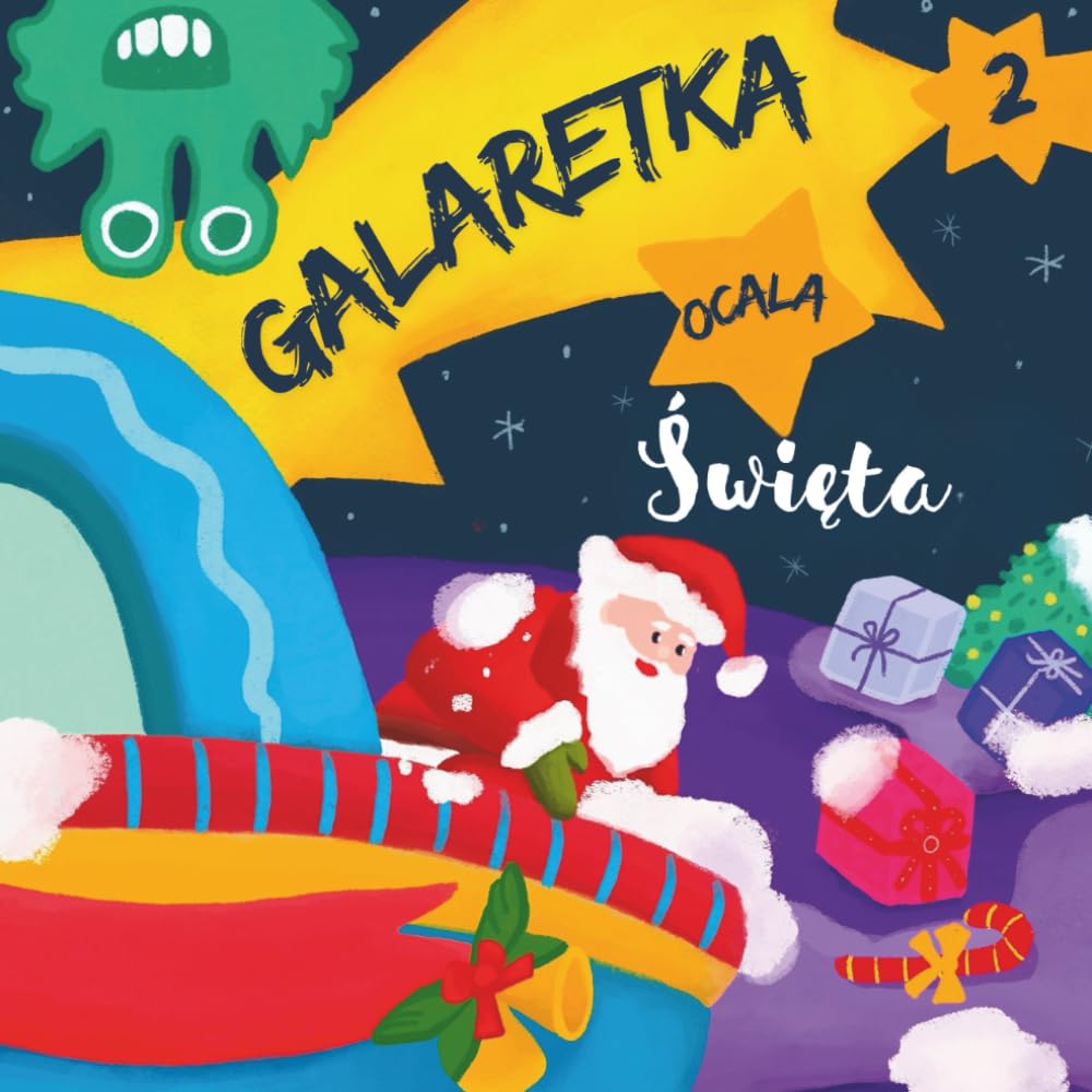 Galaretka ocala Święta: Zabawna książka dla dzieci w wieku 3-5 lat.