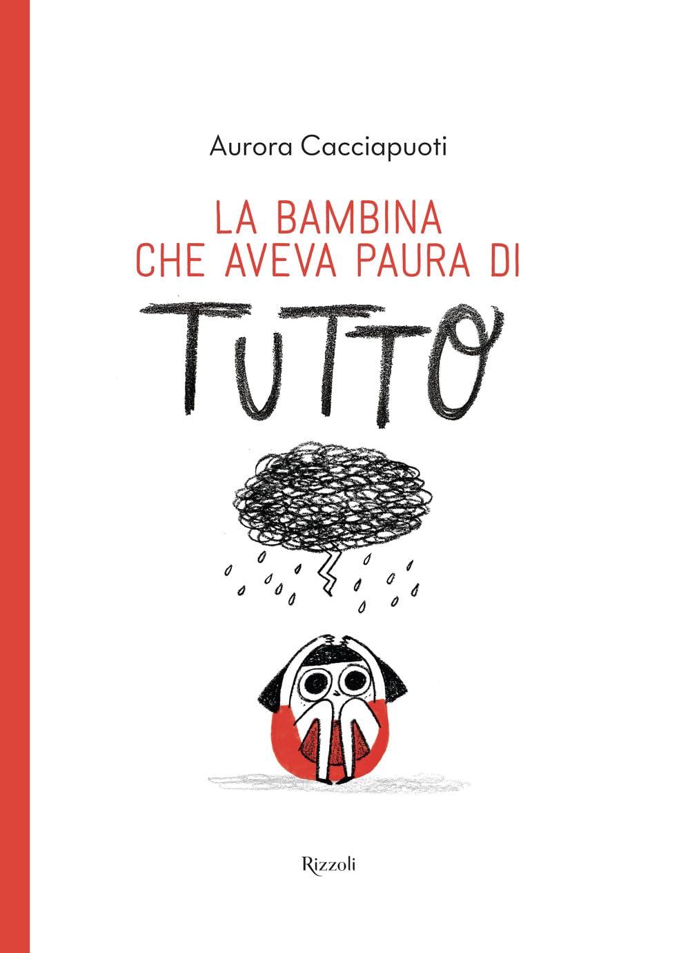 La Bambina Che Aveva Paura Di Tutto. Ediz. A Colori - 4