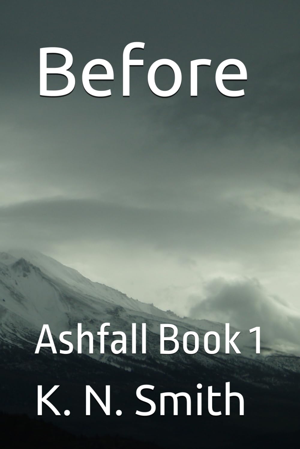 Before: Ashfall Book 1