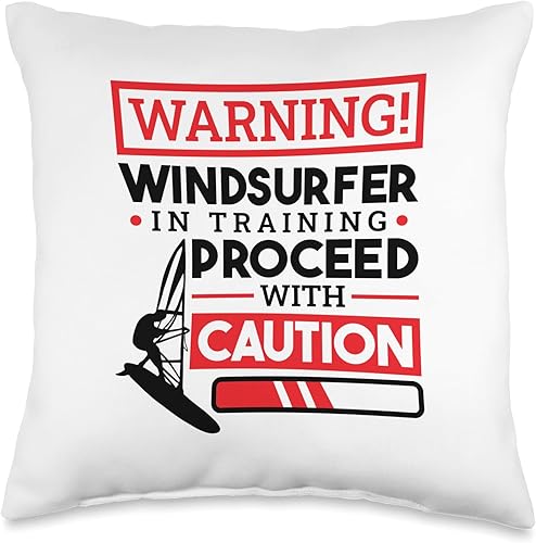 Windsurfing & Windsurf Surfing Quotes Training Proceed with Caution, Windsurfer Throw Pillow, 16x16, Multicolor