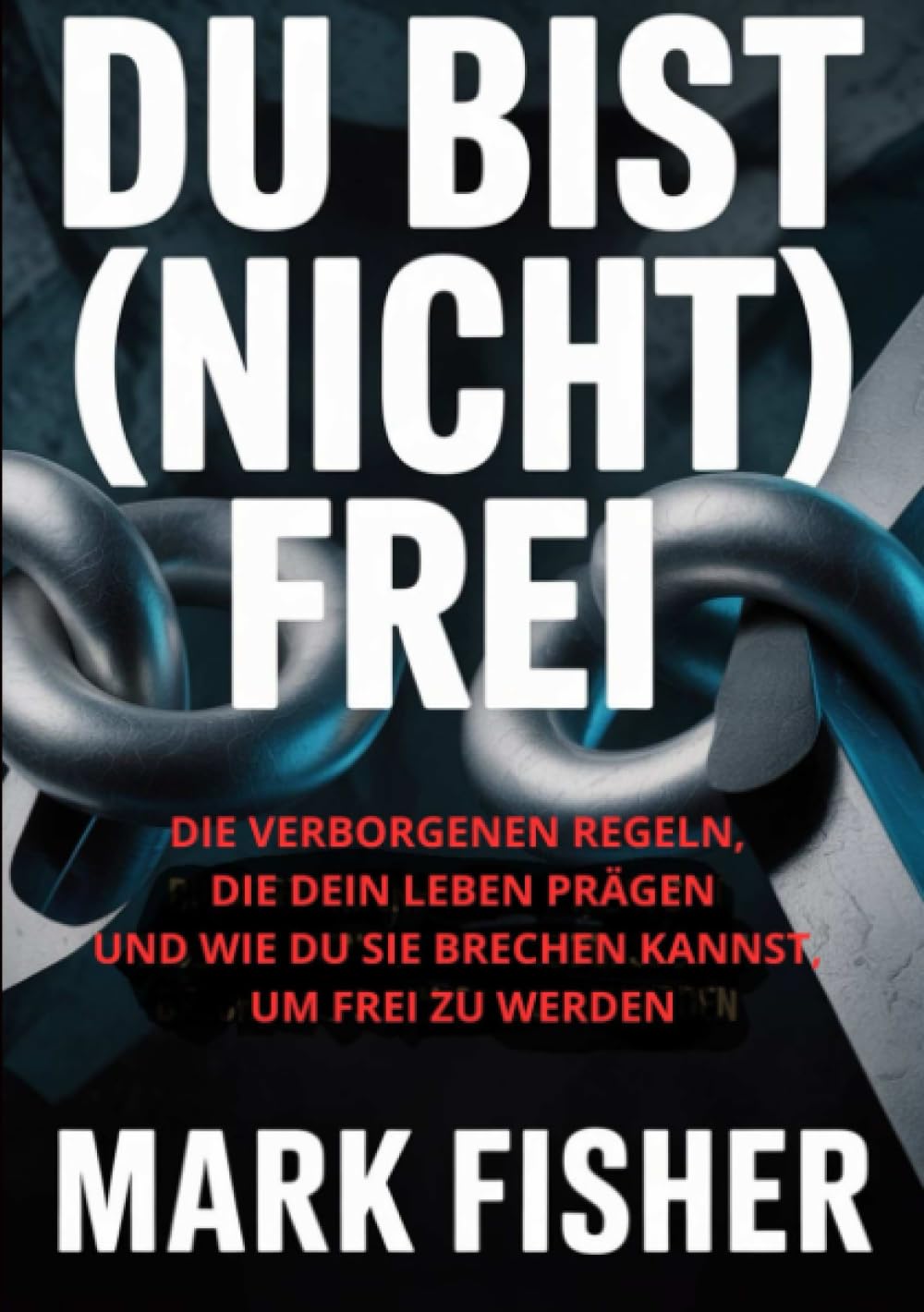 Du bist (nicht) frei (übersetzt)