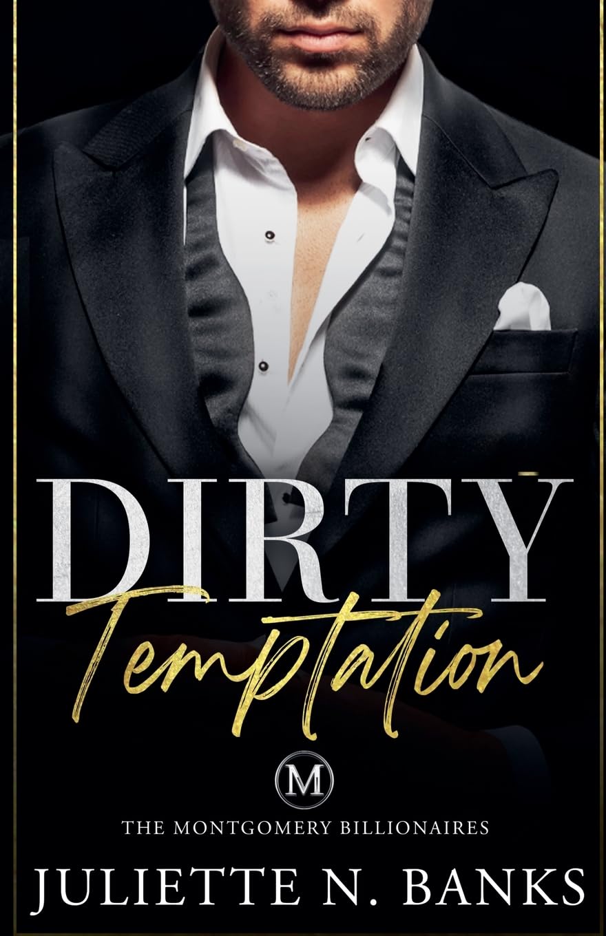 Dirty Temptation: 2 (The Montgomery Billionaires)