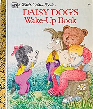 Hardcover Daisy Dog's Wake-Up Book