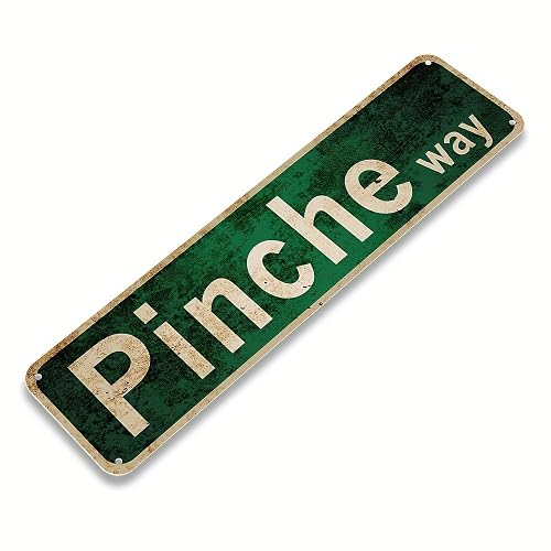 Vintage Metal Pinche Way Street Sign - 4''x16''in Wall Art Decoration - Retro Tin Ben Dover Lane Room Home Bar Pub Cafe Decor Signs