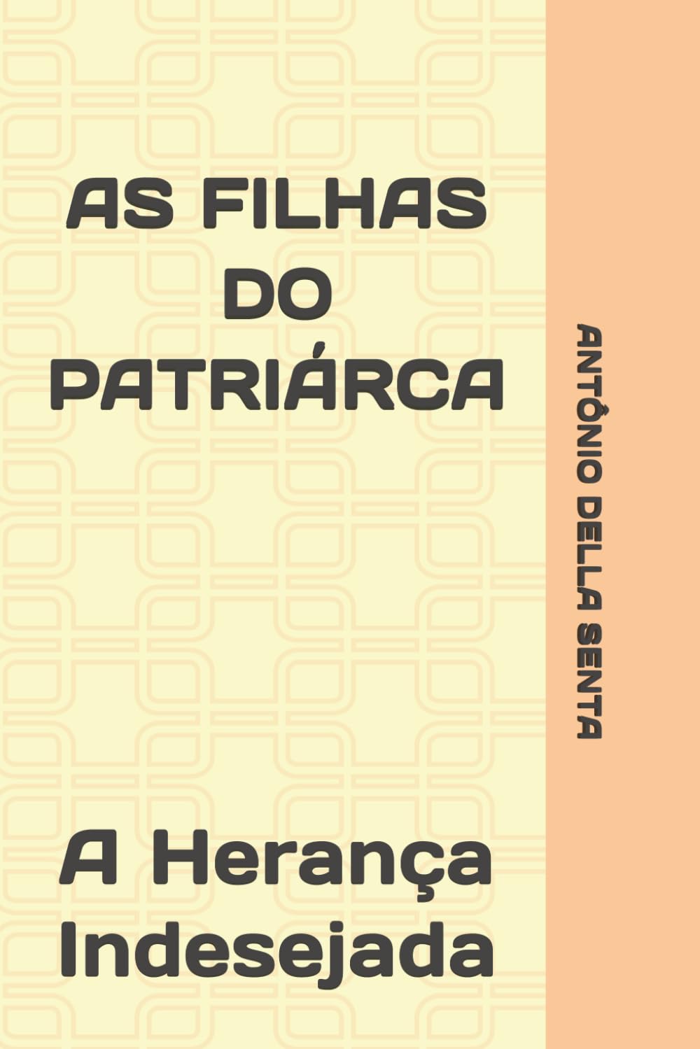 AS FILHAS DO PATRIARCA: A Herança Indesejada