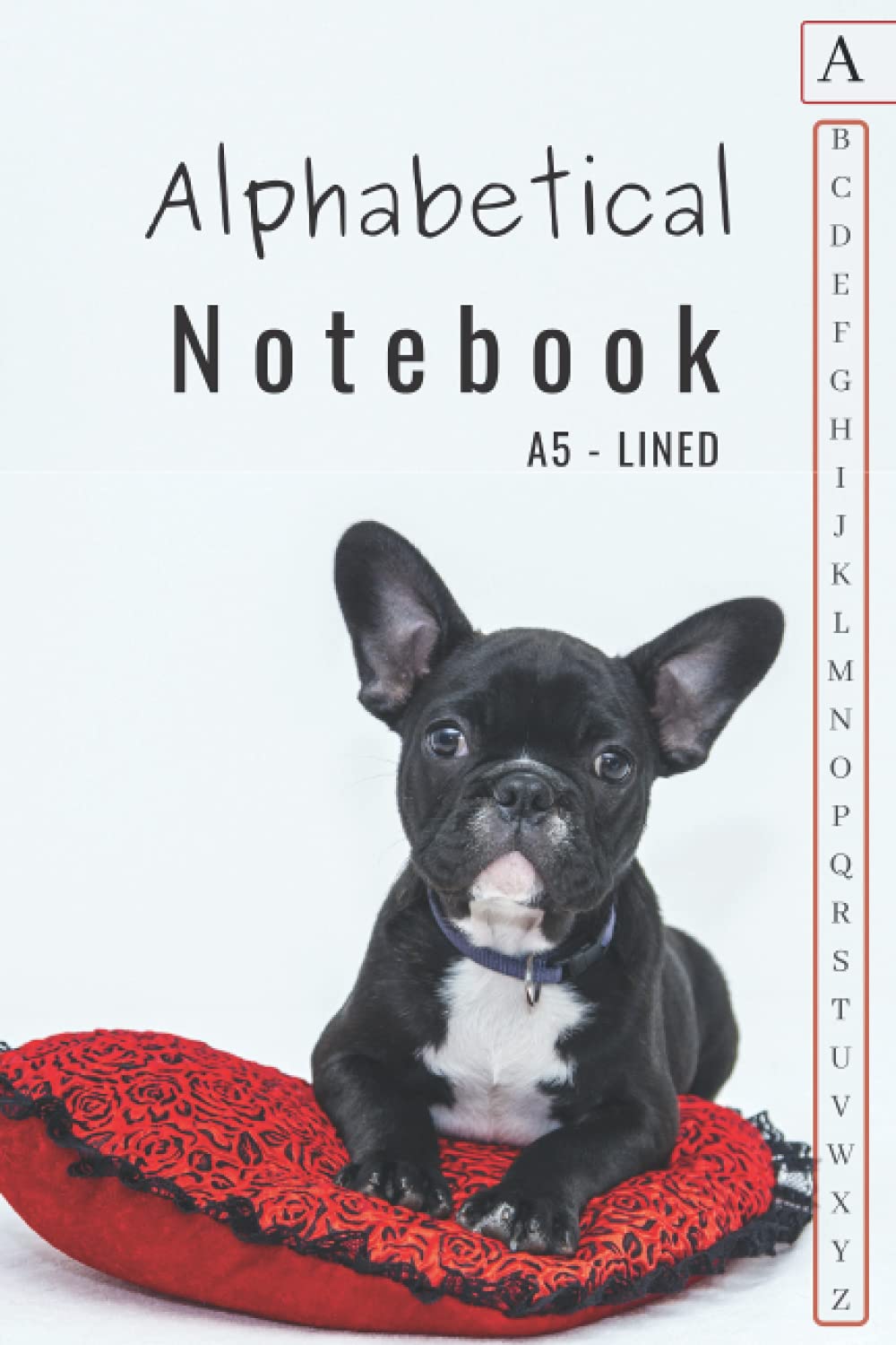 Alphabetical Notebook A5: Dog cover notebook. alphabetical notebook with tabs for Journaling or Writing Note Taking Diary and Planner, 6"×9" _______________________