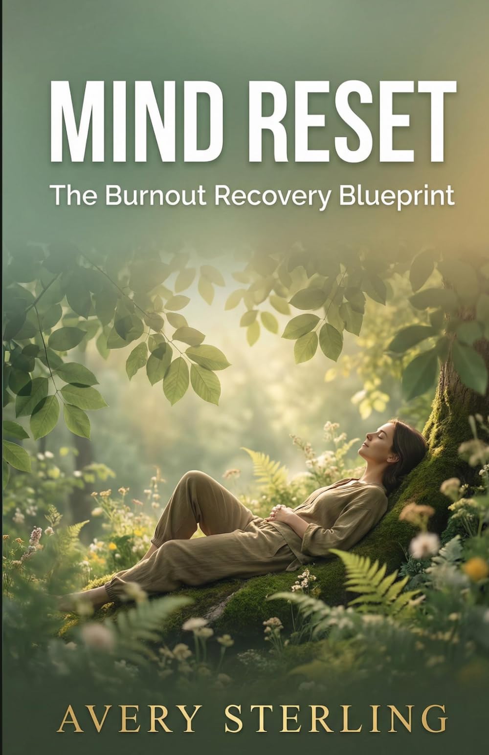 Mind Reset: The Burnout Recovery Blueprint (Mind Reset Series)