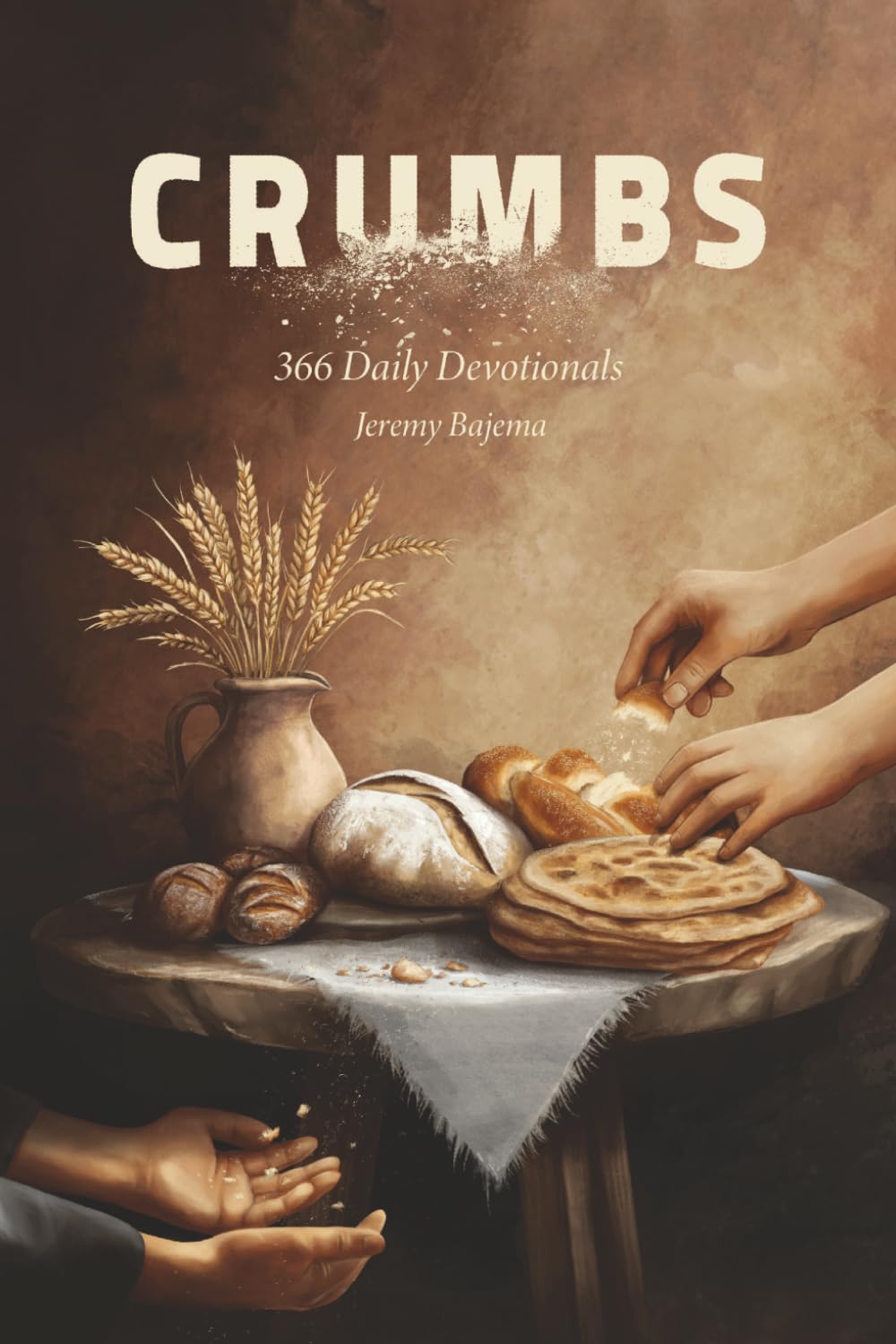 Crumbs: 366 Daily Devotionals (A Ready Pen Daily Devotionals)