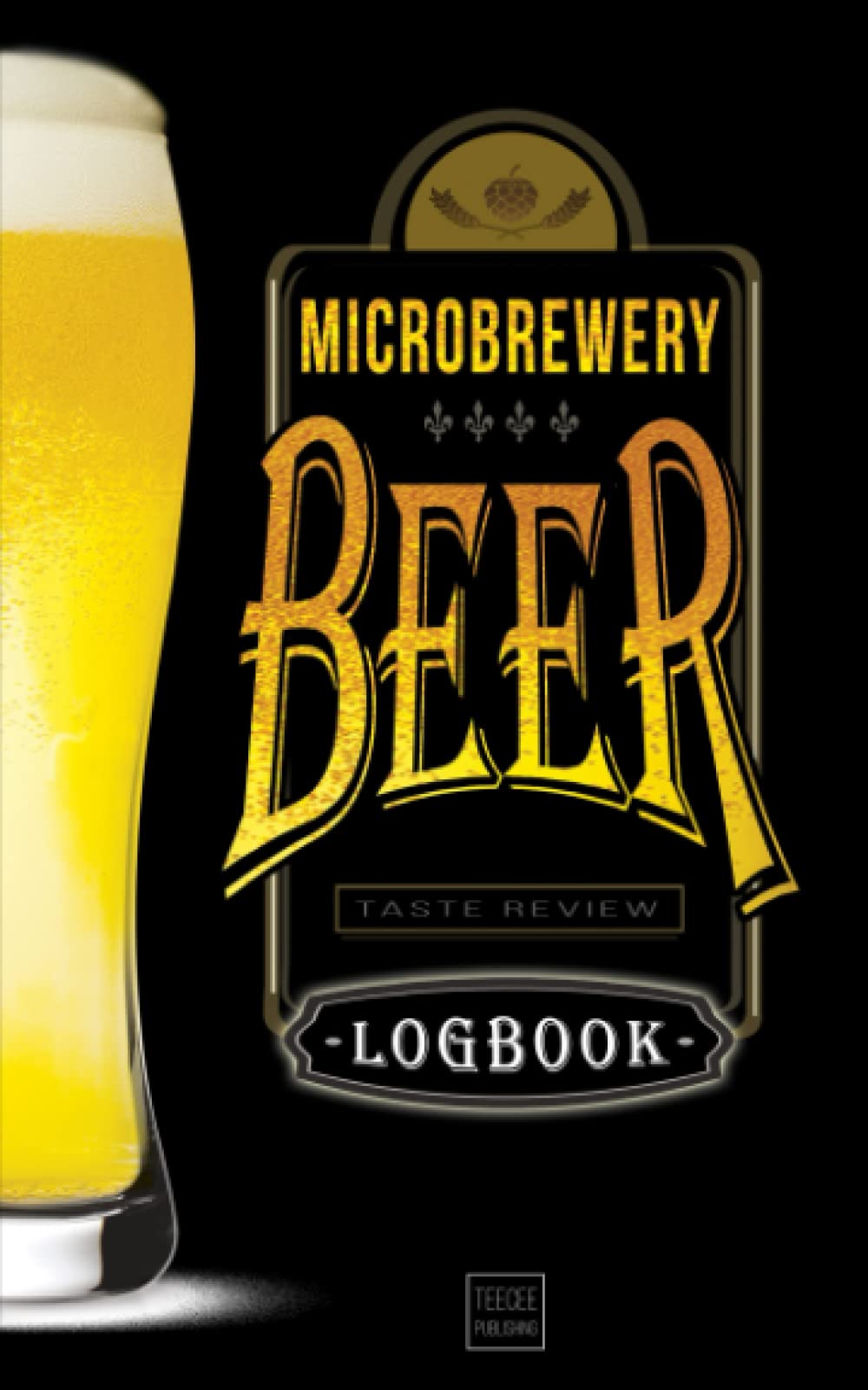 Microbrewery Beer — Taste Review — Logbook