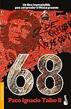 68: Imprescindible para comprender el México presente (Booket) (Spanish Edition)
