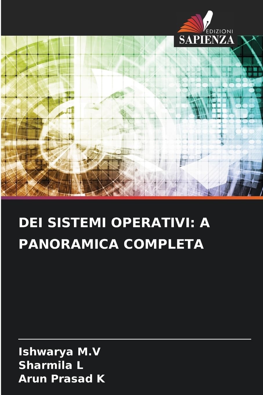 DEI SISTEMI OPERATIVI: A PANORAMICA COMPLETA
