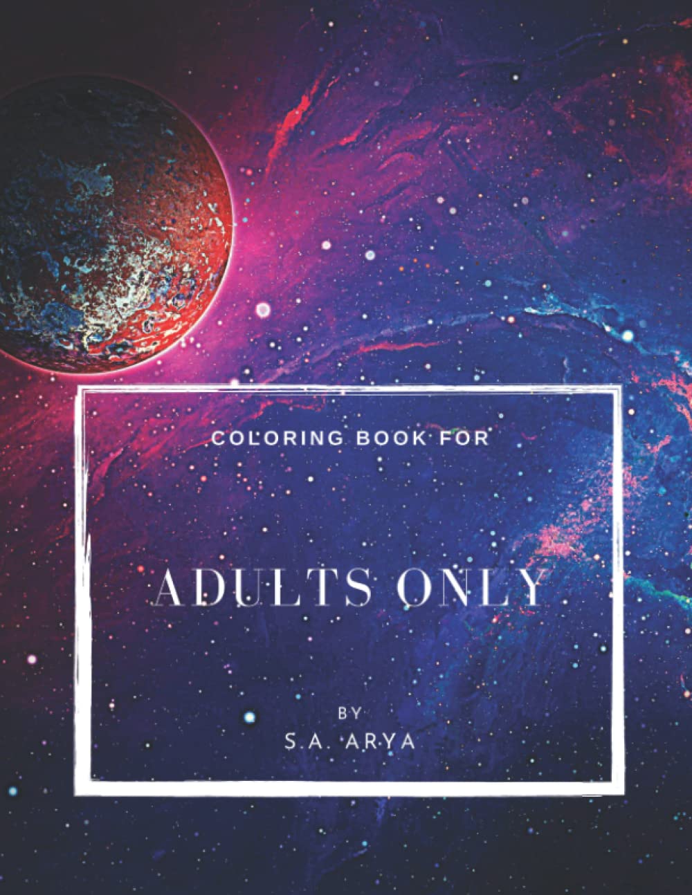 Coloring Book for Adults Only