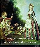 watteaustraße münchen  Meister der Europäischen Kunst: Antoine Watteau