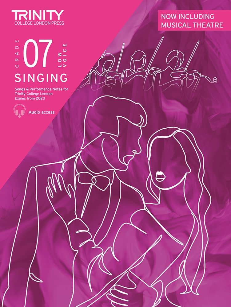Trinity College London Singing Exam Pieces from 2023 Grade 7 low voice : Pieces for Trinity College London Exams from 2023