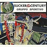 gruppo sportivo discography list  Sucker Of The Century
