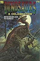 Dinosaurs: A Celebration 0871359057 Book Cover