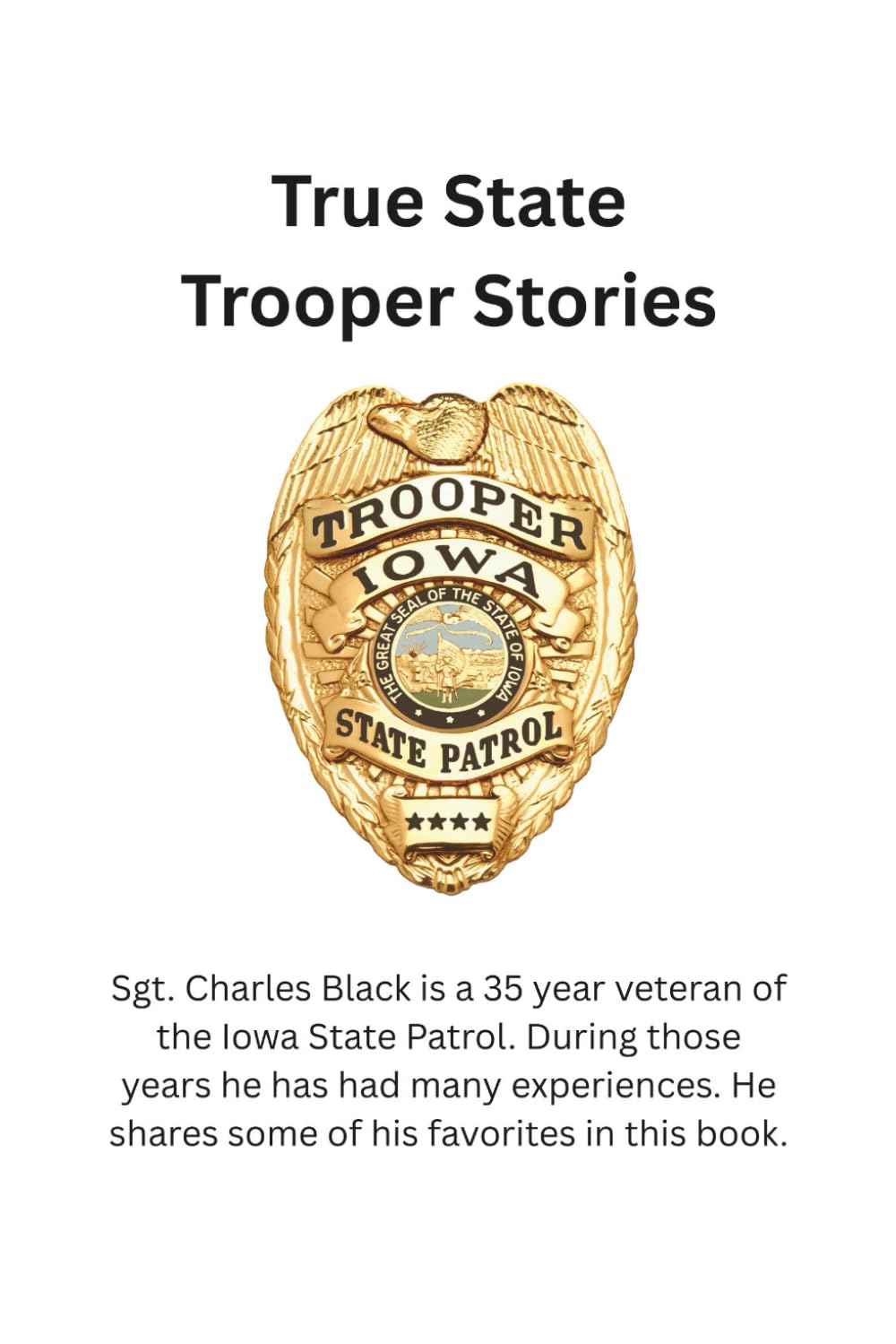 True State Trooper Stories