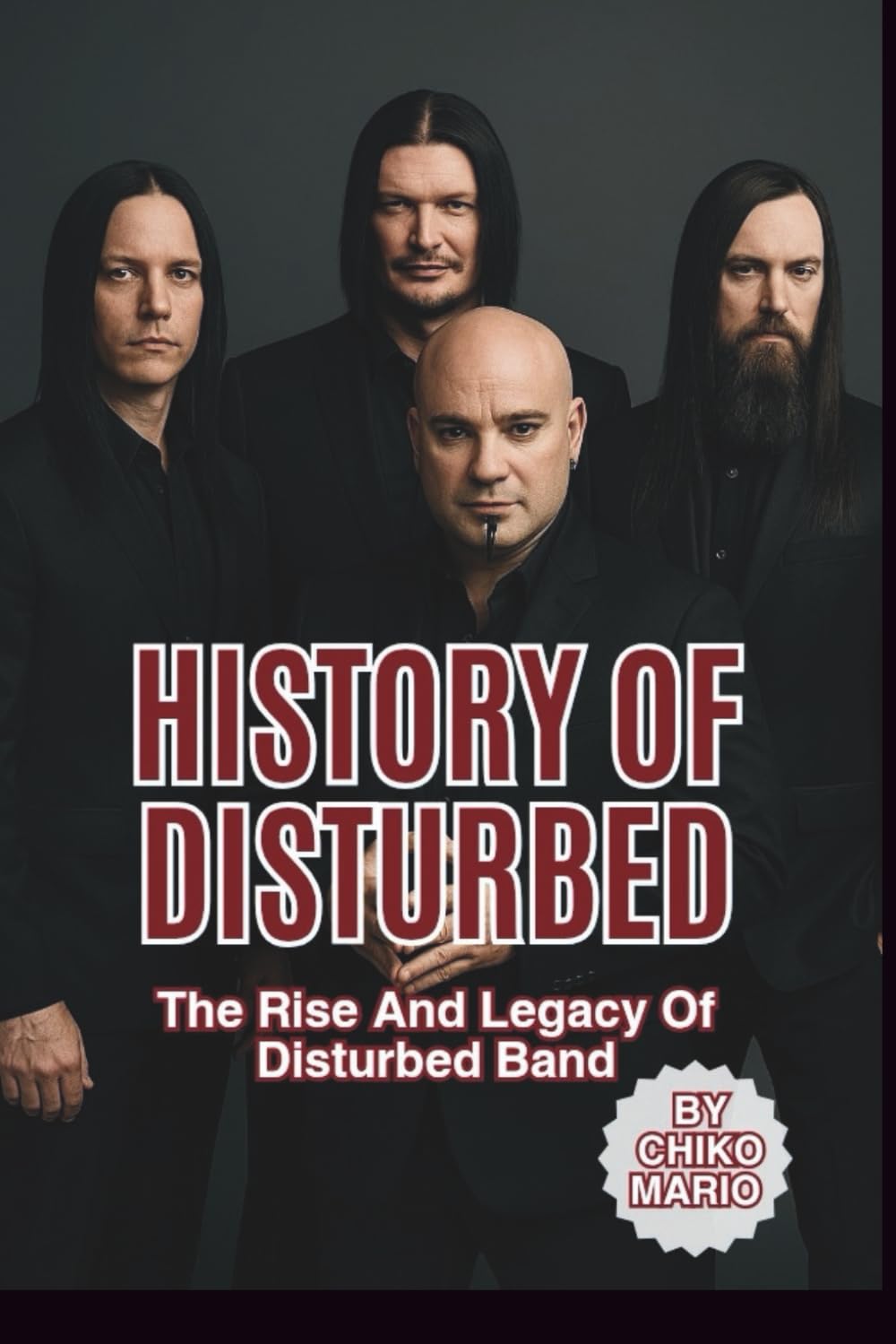 HISTORY OF DISTURBED: The Rise And Legacy Of Disturbed Band