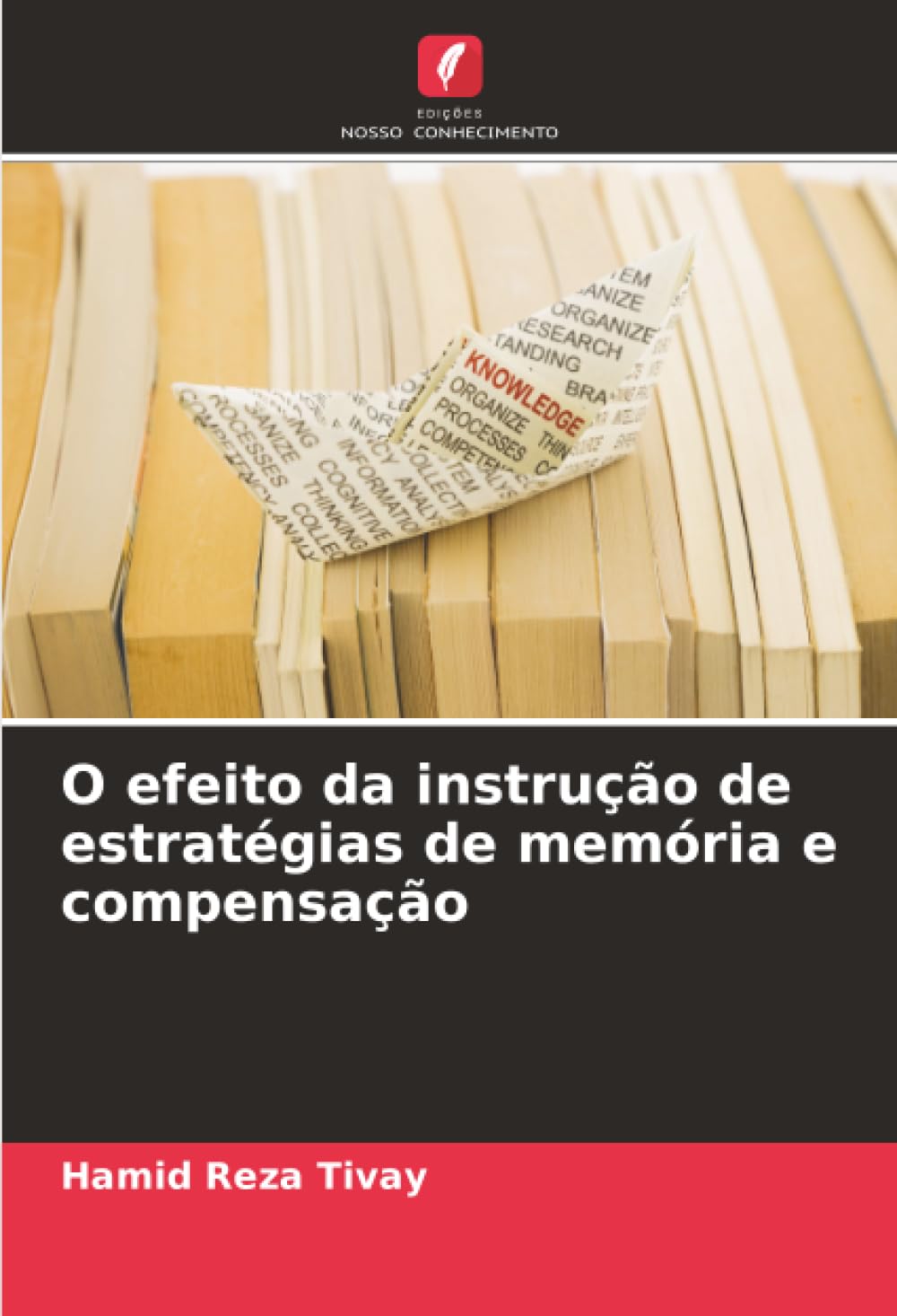 O efeito da instrução de estratégias de memória e compensação