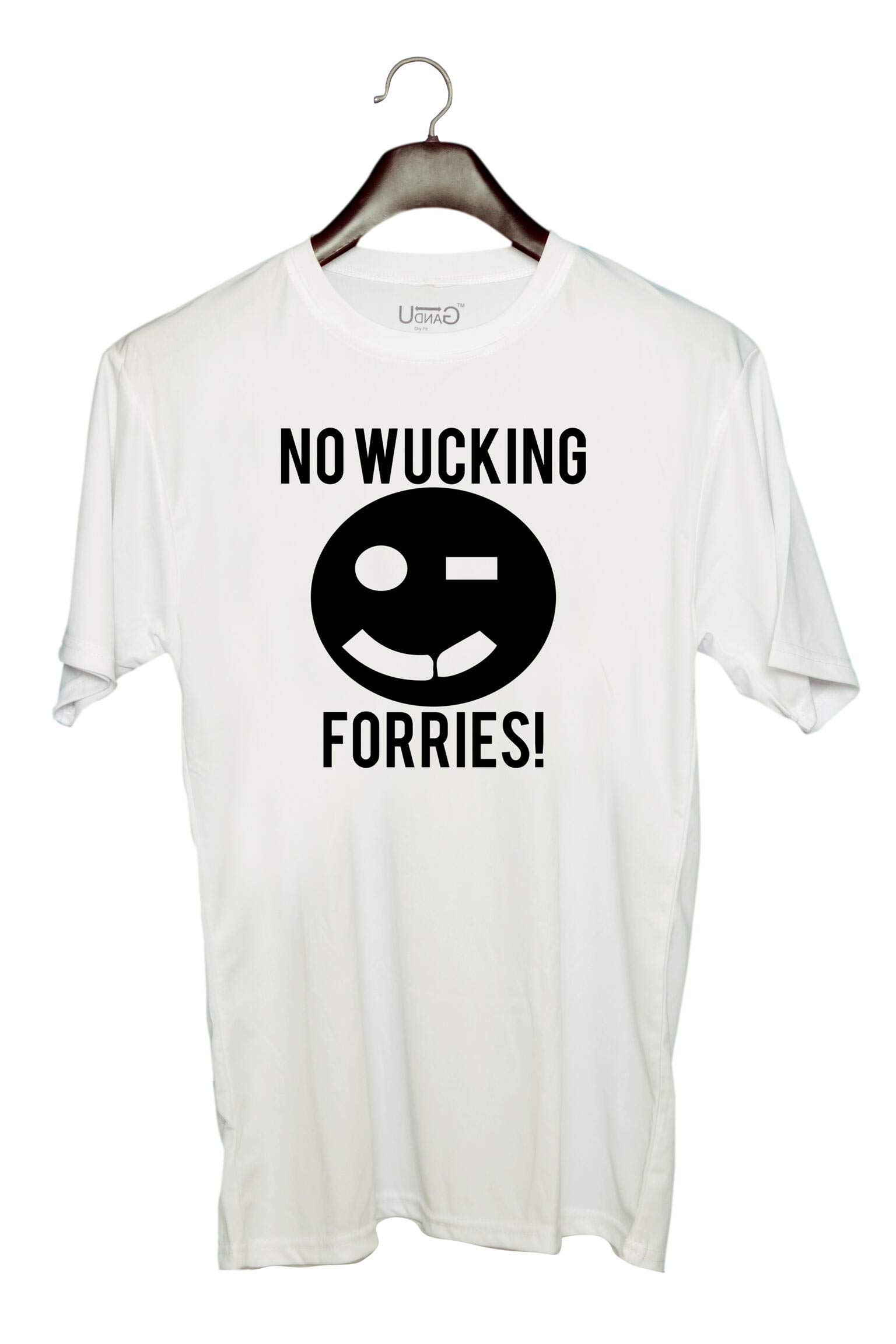 UDNAG Unisex Round Neck Graphic '| no wucking forries!' Polyester T-Shirt White [Size 2YrsOld/22in to 7XL/56in]