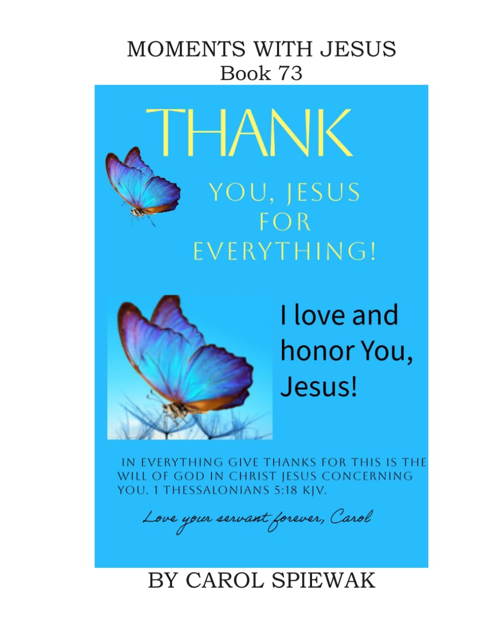 Moments with Jesus Book 73 (Moments with Jesus: a daily devotional)