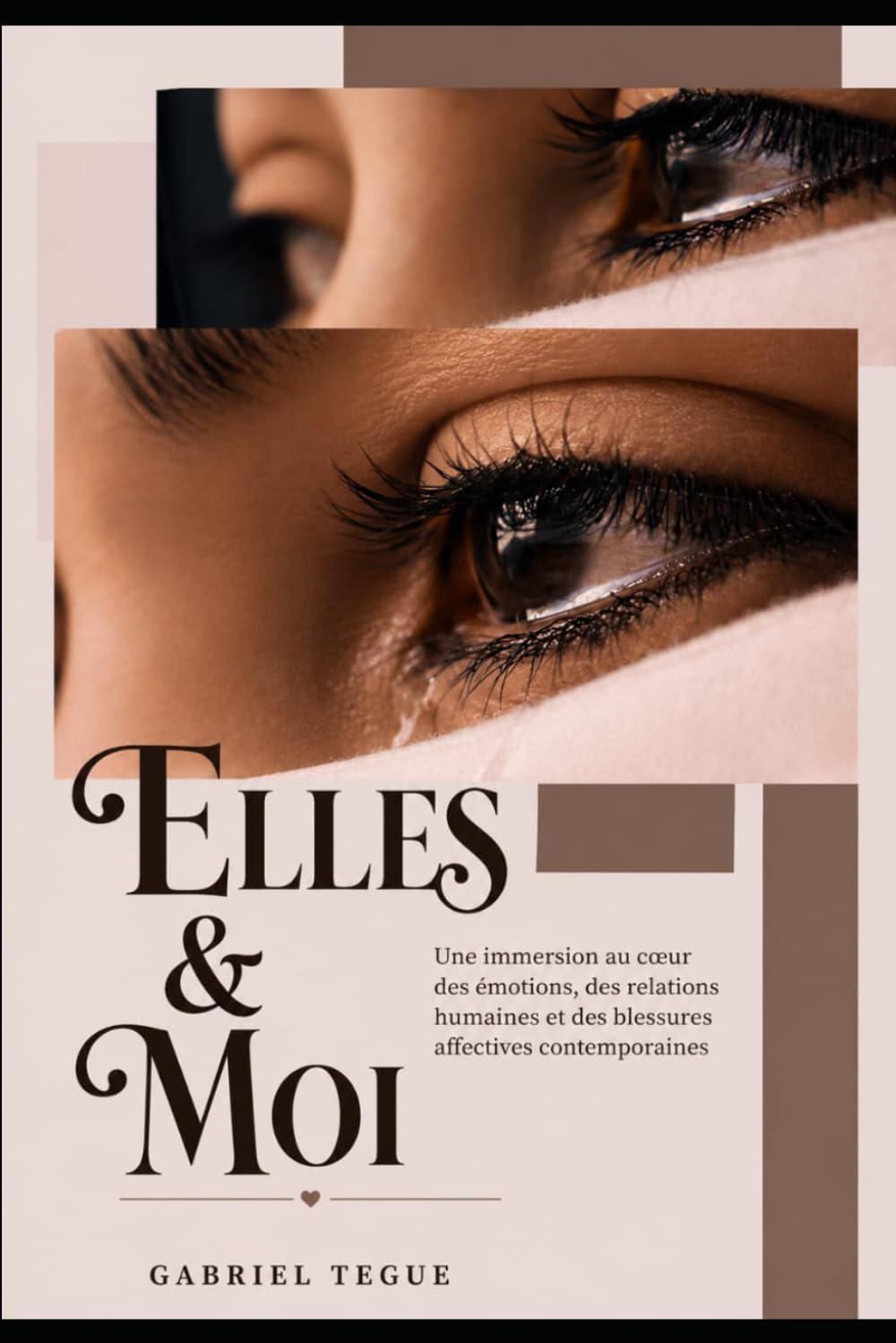 ELLES & MOI: Une immersion au cœur des émotions, des relations humaines et des blessures affectives contemporaines