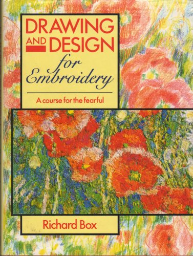 Save %71 Now! Drawing and Design for Embroidery: A Course for the Fearful