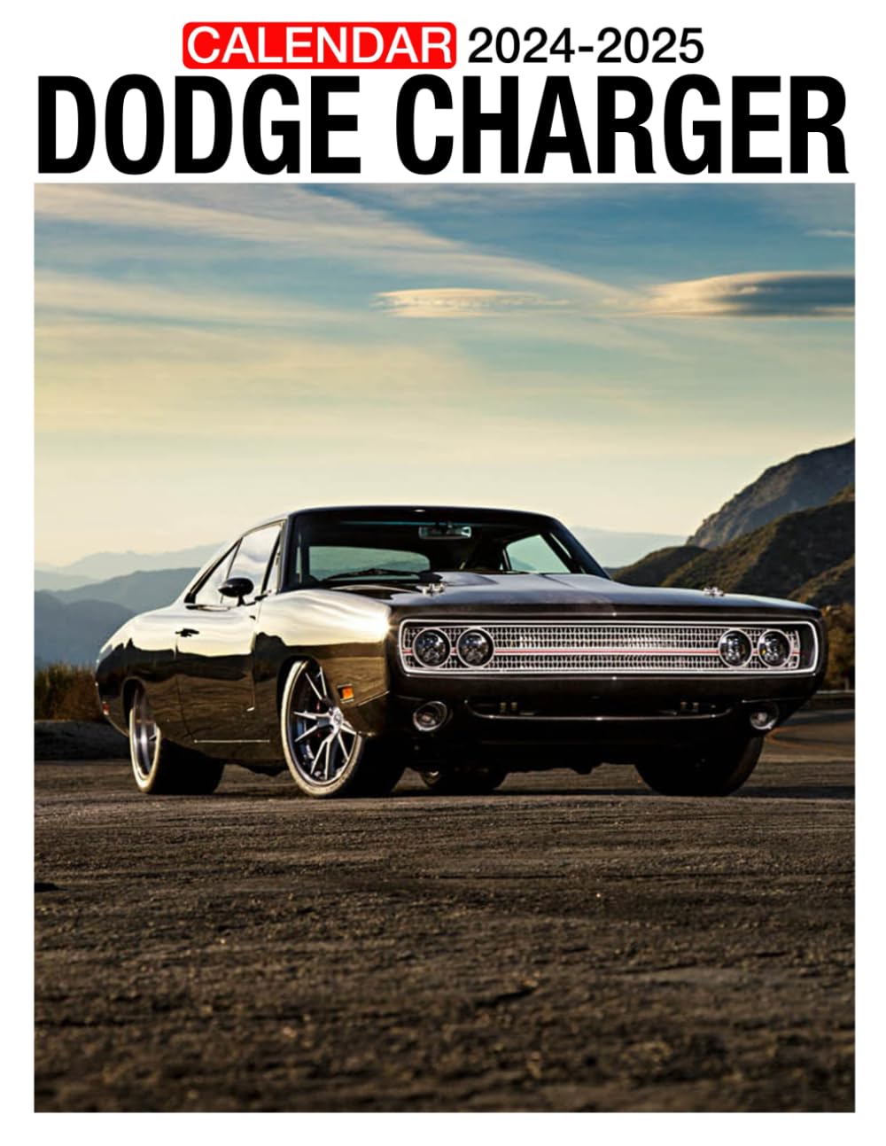 Dodge Charger Calendar 2024 2025 Monthly Planner Jan 2024 to Dec
