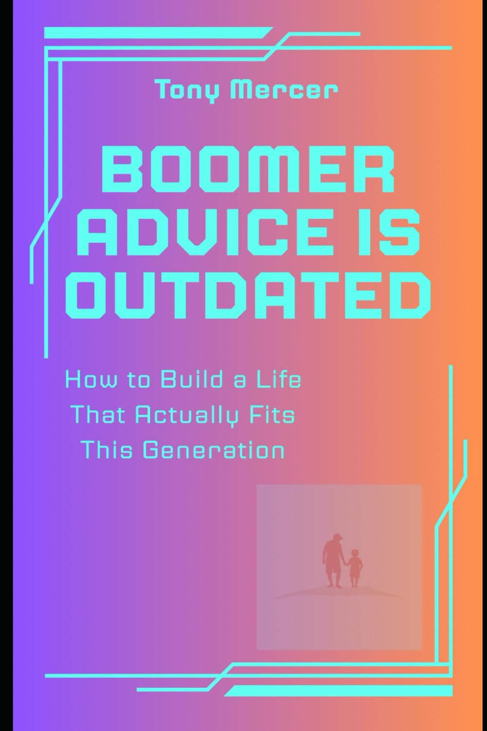 Boomer Advice Is Outdated: How to Build a Life That Actually Fits This Generation