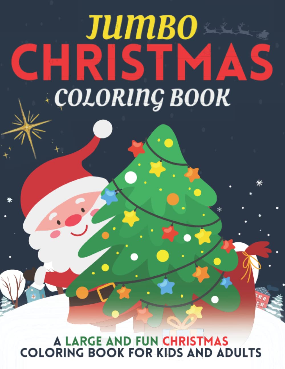 Jumbo Christmas Coloring Book: A Large and Fun Christmas Coloring Book ...