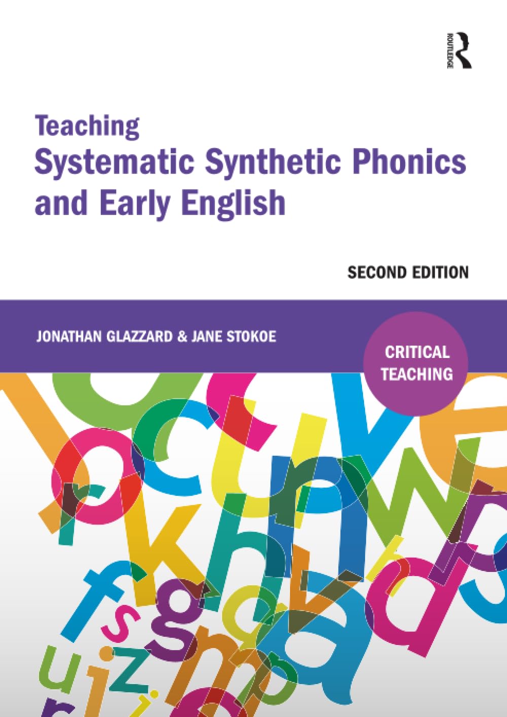 Teaching Systematic Synthetic Phonics and Early English: Second
