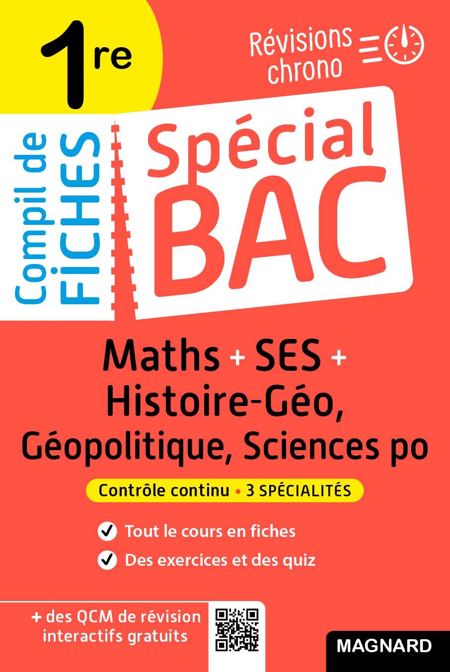 Spécial Bac Compil de Fiches SES-Maths-Histoire-Géo-Géopolitique-Sciences Po 1re Bac 2025: Tout le programme des 3 spécialités 1re en fiches visuelles
