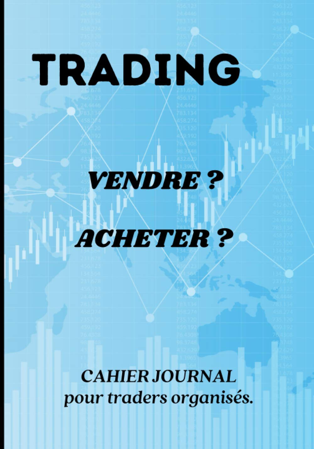 Trading Vendre Acheter Cahier Journal Pour Traders Organisés Crypto  Monnaies | Desertcart Seychelles