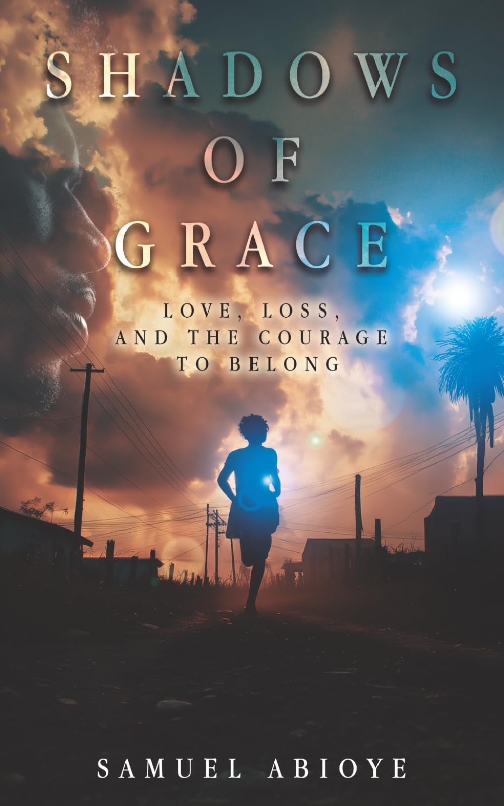 Shadows of Grace: Love, Loss, and the Courage to Belong