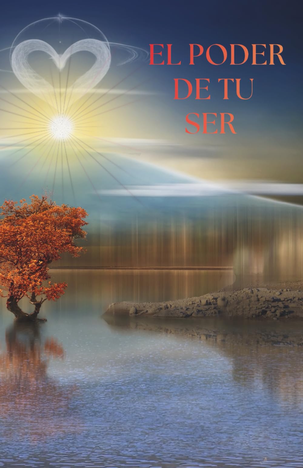 EL PODER DE TU SER