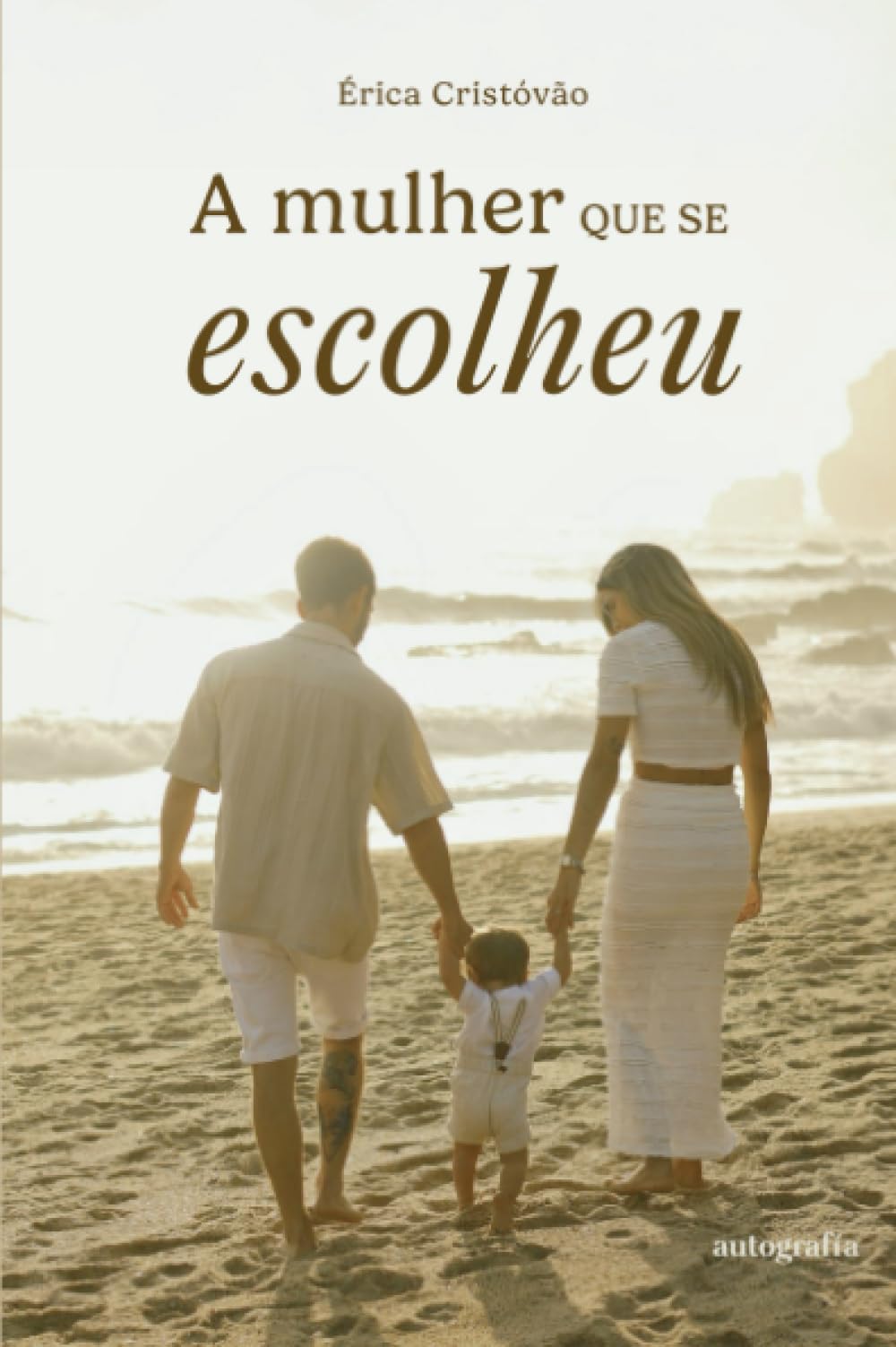 A mulher que se escolheu