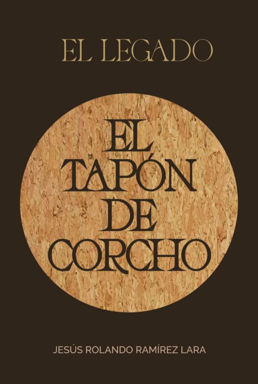 El Legado El Tapón de Corcho