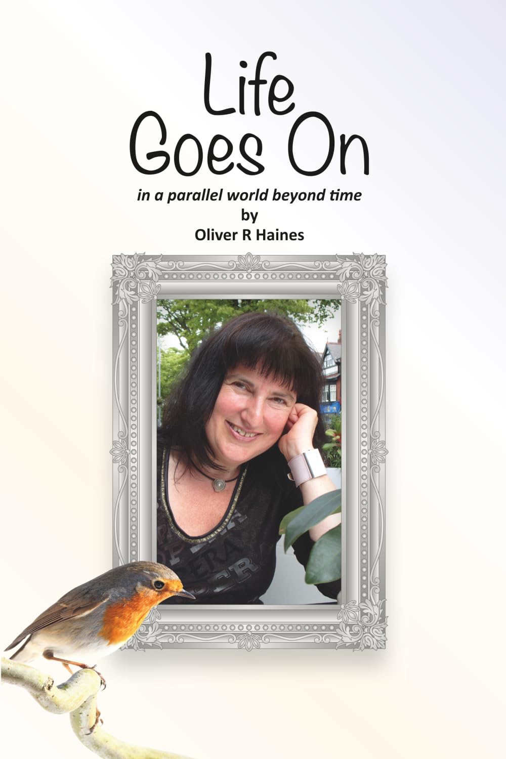 Life Goes On: in a parallel world beyond time