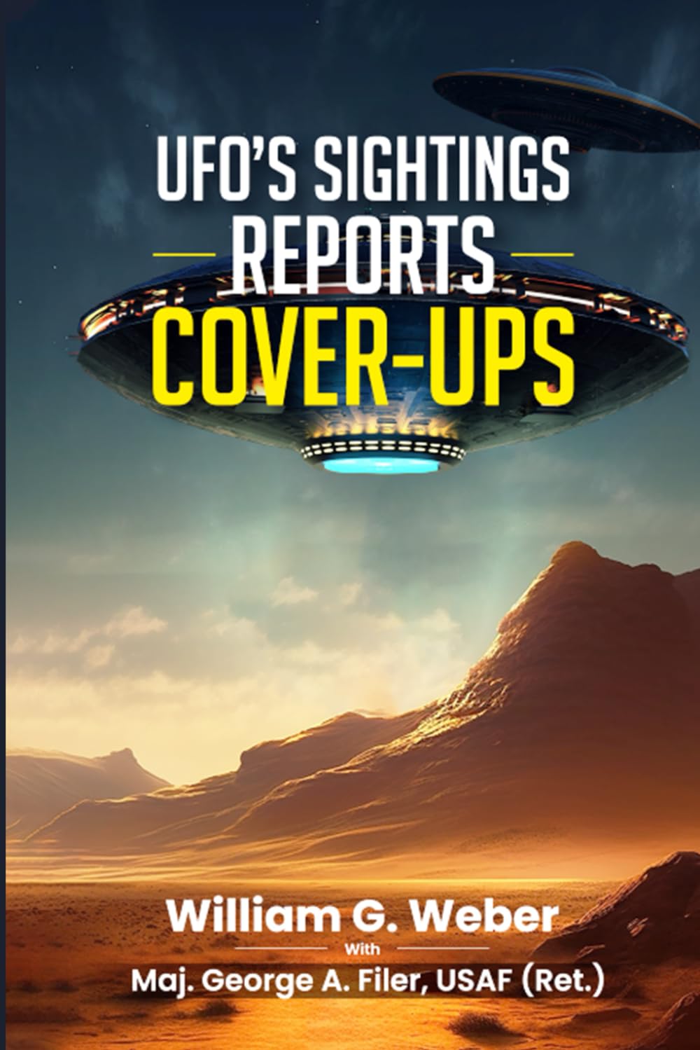 UFO'S SIGHTINGS REPORTS COVER-UPS