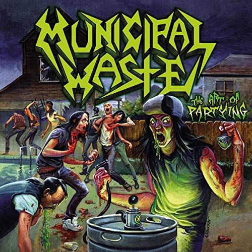 Portada del vinilo The Art of Partying de Municipal Waste
