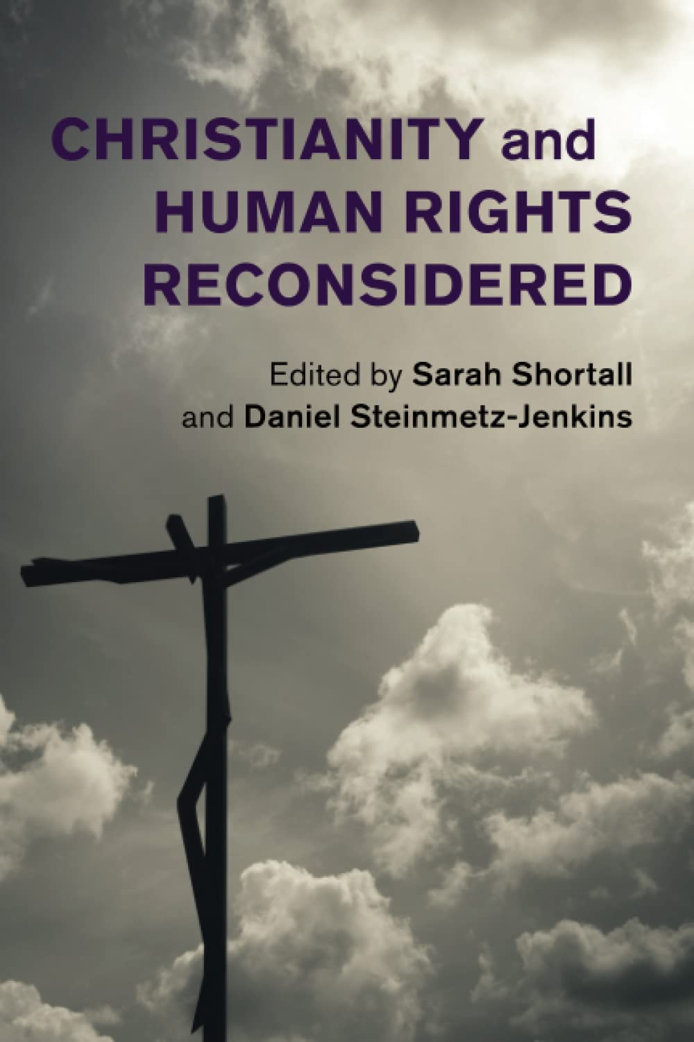 Christianity and Human Rights Reconsidered (Human Rights in History)