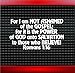For I Am Not Ashamed Verse Romans 1:16 Christian Car Sticker Truck Window Vinyl Decal COLOR: WHITE
