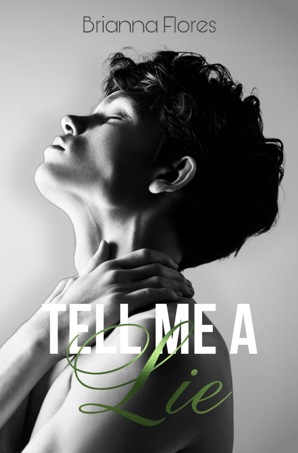 Tell Me a Lie